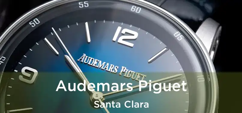  Audemars Piguet Santa Clara