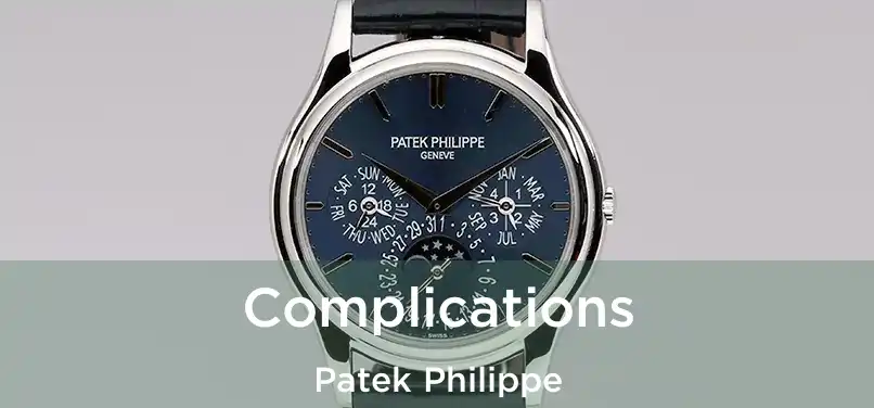  Complications Patek Philippe