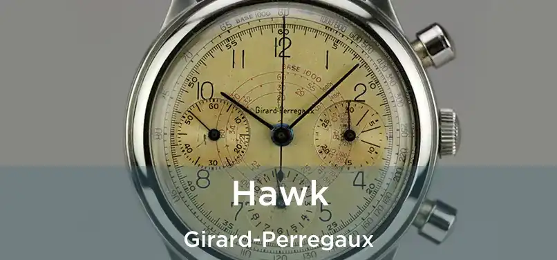  Hawk Girard-Perregaux