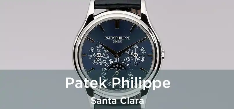  Patek Philippe Santa Clara