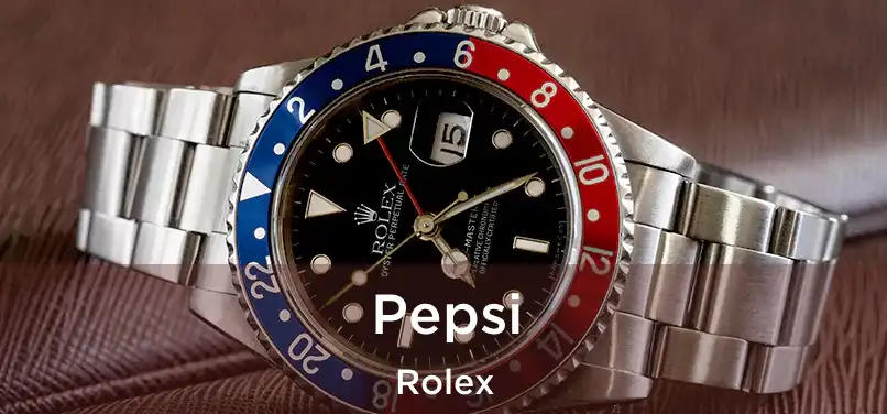  Pepsi Rolex