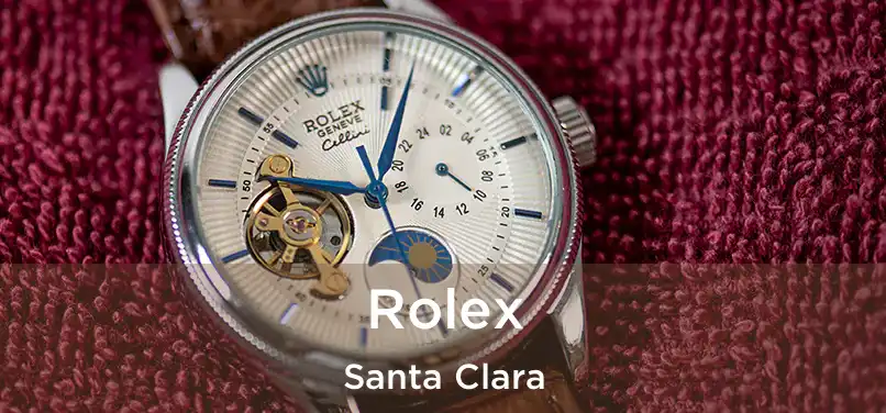  Rolex Santa Clara