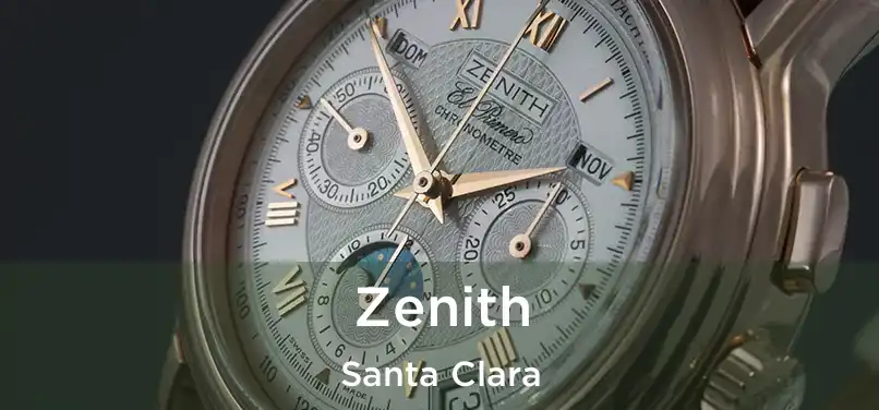  Zenith Santa Clara
